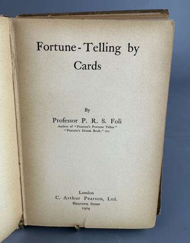 Fortune Telling by Cards by Prof. Foli, Arthur Pearson, First Edition 1904